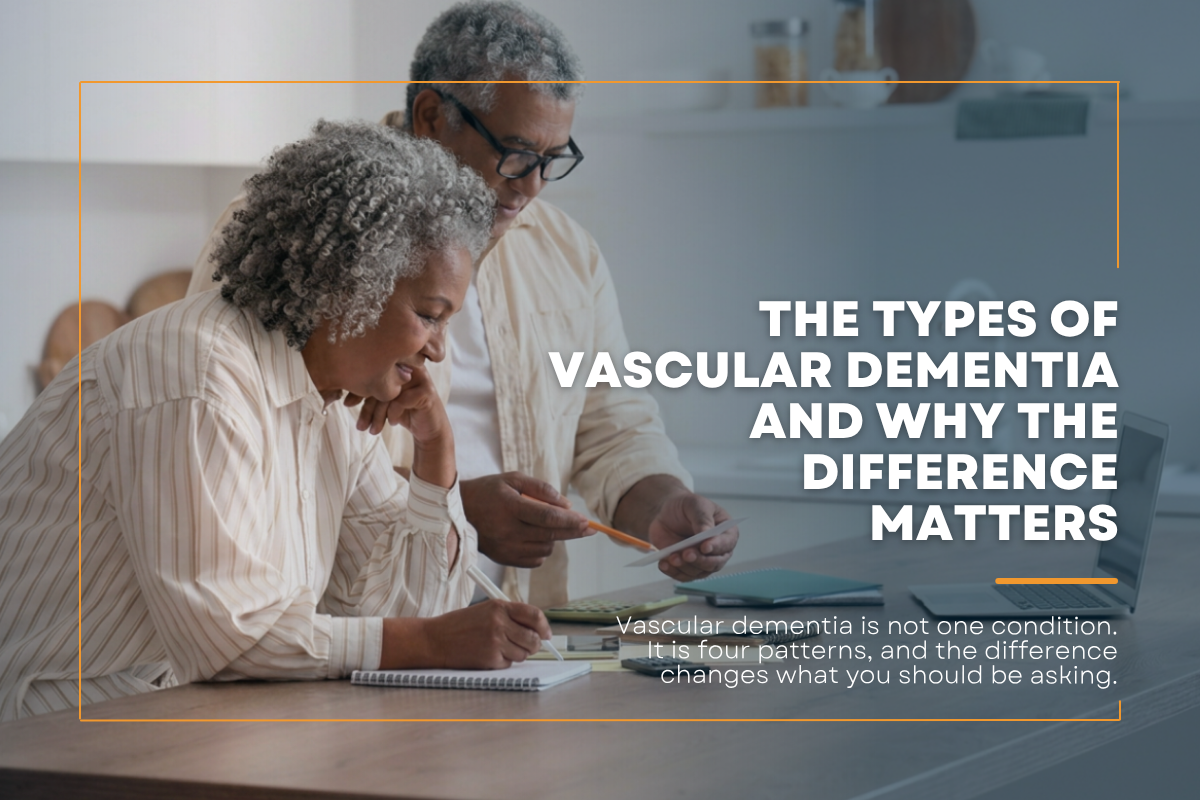 The Types of Vascular Dementia and Why the Difference Matters